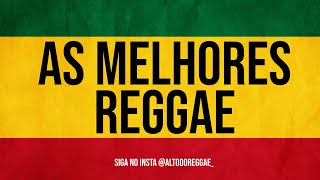 As Melhores Reggae Romântico Canal Alto do Reggae 3 [upl. by Decrem]