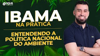 Concurso IBAMA 2022 Tudo sobre a Política Nacional do Ambiente [upl. by Calmas613]