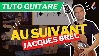 quotApprenez quotAu suivantquot de Jacques Brel  Tutoriel de guitare détailléquot [upl. by Constancia]