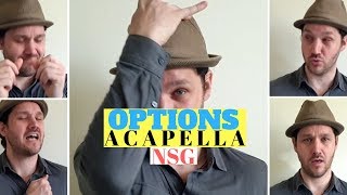 NSG  OPTIONS Acapella Cover [upl. by Ear]