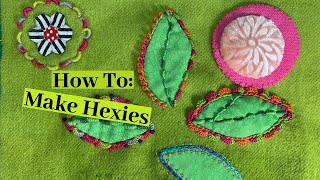 How To Make Hexies [upl. by Joshi288]