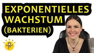 EXPONENTIELLES Wachstum Bakterien – Textaufgabe Wachstumsprozess Exponentialfunktion aufstellen [upl. by Oniram685]