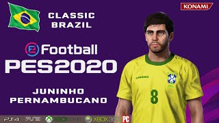 JUNINHO PERNAMBUCANO facestats Classic Brazil How to create in PES 2020 [upl. by Aved]