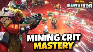 Mining Crit Build on Hazard 5 Maintenance Worker Mastery  Deep Rock Galactic Survivor [upl. by Nitaj]