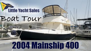 2004 Mainship 400 Trawler BOAT TOUR  Little Yacht Sales [upl. by Ggerc]