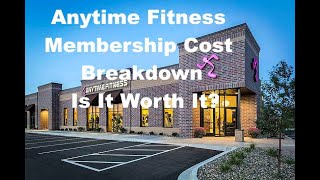 The Shocking Truth About Anytime Fitness Membership Costs [upl. by Mich]