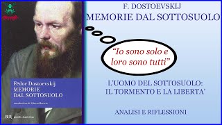 F Dostoevskij  quotMemorie dal sottosuoloquot  Luomo del sottosuolo i tormenti e la libertà  Analisi [upl. by Kalikow]