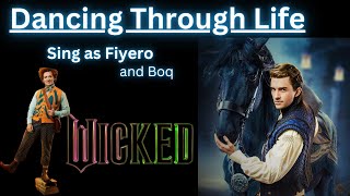 Dancing Through Life Karaoke female only  Sing with me as Fiyero Boq [upl. by Lyell]