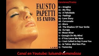 Fausto Papetti  15 Exitos Vol 1 Recopilación 2017 [upl. by Teryl]