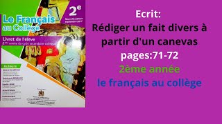 Ecrit Rédiger un fait divers à partir dun canevaspages71722ème annéele français au collège [upl. by Rriocard51]