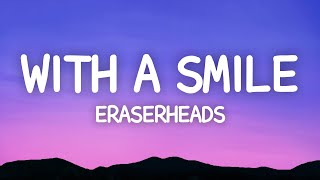 Eraserheads  With A Smile Lyrics [upl. by Columbyne53]