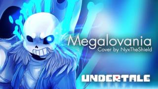 Undertale  Megalovania Cover by NyxTheShield [upl. by Nestor]