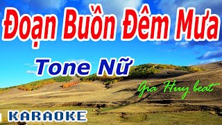 Karaoke  Đoạn Buồn Đêm Mưa  Tone Nữ  Nhạc Sống  gia huy beat [upl. by Salita312]