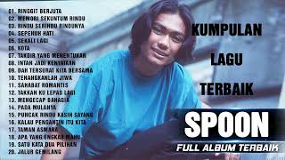 Koleksi 20 Lagu  Lagu Terbaik Spoon  Kumpulan Lagu Terpopuler Sepanjang Masa  Top Lagu Slow Rock [upl. by Kurtz]