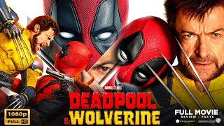 Deadpool amp Wolverine Movie 2024  Hugh Jackman  Deadpool And Wolverine Full Movie Explain Part 2 [upl. by Oberstone537]