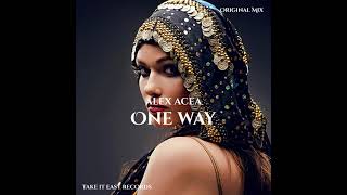 ALEX ACEA  One Way [upl. by Aynav]