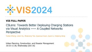 CSLens Towards Better Deploying Charging Stations via Visual Analytics —— A Coupled Networks Persp [upl. by Arun509]