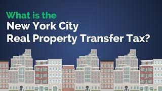 What is the NYC Real Property Transfer Tax How Much Is the NYC Transfer Tax and Who Pays It [upl. by Lennahc311]