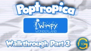 Poptropica  Wimpy Wonderland Island Walkthrough Part 3 [upl. by Rramel]