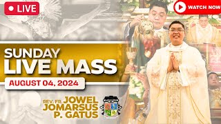 SUNDAY FILIPINO LIVE MASS TODAY II AUGUST 4 2024 II FR JOWEL JOMARSUS GATUS [upl. by Avelin]