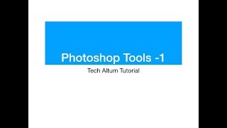 Photoshop Tools Tutorials  Photoshop tools and their uses  Photoshop beginner tutorial [upl. by Ydnys274]