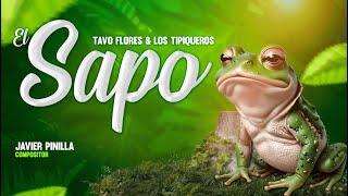 Tavo Flores  El Sapo [upl. by Adrell]