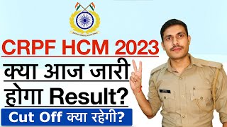 CRPF HCM Result Date 2023  CRPF HCM Ka Result Kab Aayega  CRPF HCM amp ASI Written Exam Result 2023 [upl. by Stevy]