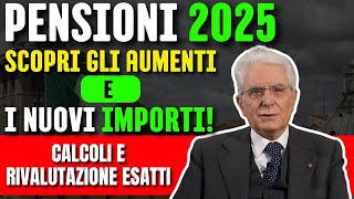 Pensioni 2025 Scopri gli Aumenti e i Nuovi Importi Calcoli e Rivalutazione Esatti 📈 [upl. by Nylinnej996]