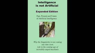 Intelligence is not artificial a book by Piero Scaruffi [upl. by Youngran]