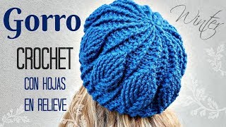 APRENDE A TEJER GORRO A CROCHET CON HOJAS EN RELIEVE [upl. by Erlin]