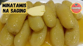 Savory Sweetened Bananas with Butter CaramelMinatamis na Saging Recipe [upl. by Gilmer]