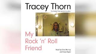 Review My Rock n Roll Friend  by Tracey Thorn [upl. by Marlowe]