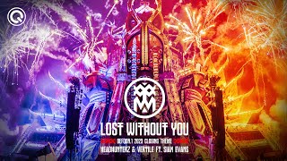 Headhunterz amp Vertile ft Sian Evans  Lost Without You Defqon1 2023 Closing Theme [upl. by Bush134]