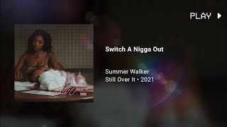 Summer Walker  Switch A Ngga Out 432Hz [upl. by Anitsuj]