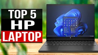 TOP 5 Best HP Laptops 2024 [upl. by Alrahc331]