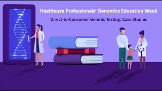 DirecttoConsumer Genetic Testing Case Studies [upl. by Lavona]