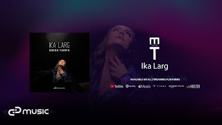 Eneda Tarifa  Ika Larg Official Audio [upl. by Hnah]