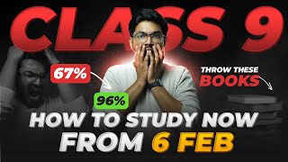 Class 9  February Aagya Sab Khatam  Zero Average or Topper  LAST 15 Days Strategy [upl. by Yendic]