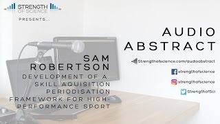 Development of a Skill Acquisition Periodisation Framework for High Performance Sport [upl. by Zavala]