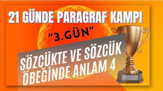 SÖZCÜKTE VE SÖZCÜK ÖBEĞİNDE ANLAM 4  21 GÜNDE PARAGRAF KAMPI  3GÜN [upl. by Gwen]