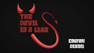 Colton Dixon – Devil Is A Liar Official Lyric Video [upl. by Arahsak]