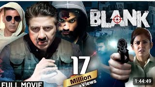 Blank 2019 Full Hindi Movie 4K SunnyDeol  Karan Kapadia  Ishita Dutta  Bollywood Movie [upl. by Edyaw]