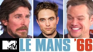 Christian Bale amp Matt Damon Give Robert Pattinson Advice For Batman  Le Mans ’66  MTV Movies [upl. by Deirdre]