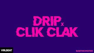 BABYMONSTERAP  DRIP x CLIK CLAK Virlbeat Remix [upl. by Llereg]