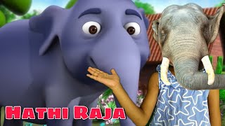 Hathi Raja  Hathi Raja Kahan Chale  Hathi Raja Cartoon  Hathi Raja Kahan Chale Sund Hila Kar [upl. by Dugaid]