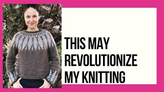 Knitting Podcast 15 This May Revolutionize My Knitting [upl. by Nosae]