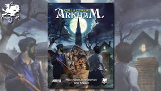 Arkham  Chaosium Unveiled [upl. by Nuahsel911]