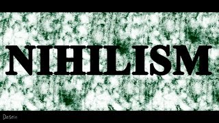 What Is Nihilism [upl. by Light]