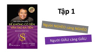 Tóm tắt sách DẠY CON LÀM GIÀU Tập 1 Robert Kiyosaki [upl. by Ahseal800]