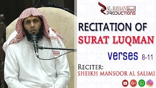 Surat Luqman Verses 811 By Sheikh Mansour al Salimi [upl. by Oralia806]